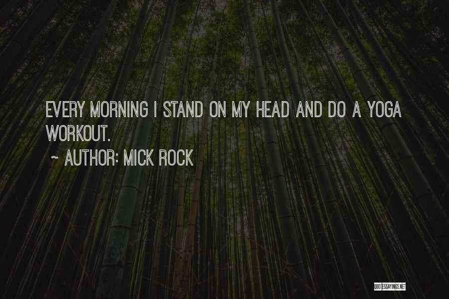 Mick Rock Quotes 1508444