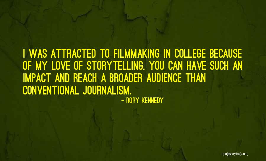 Mick Scorcher Kennedy Quotes By Rory Kennedy