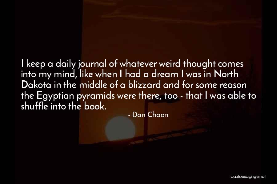Mick Shrimpton Quotes By Dan Chaon Mick Shrimpton Quotes By Dan Chaon