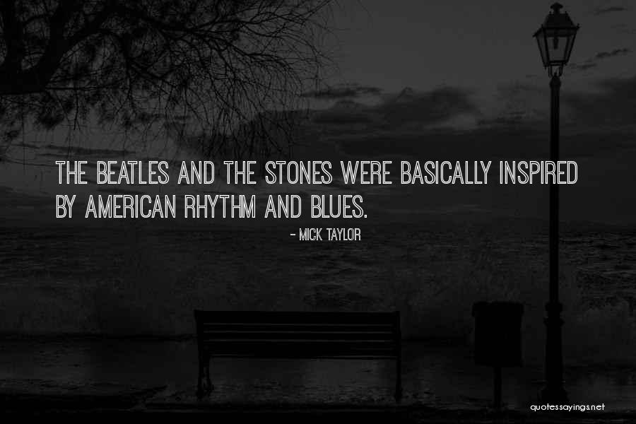 Mick Taylor Quotes 1832372 Mick Taylor Quotes 1832372