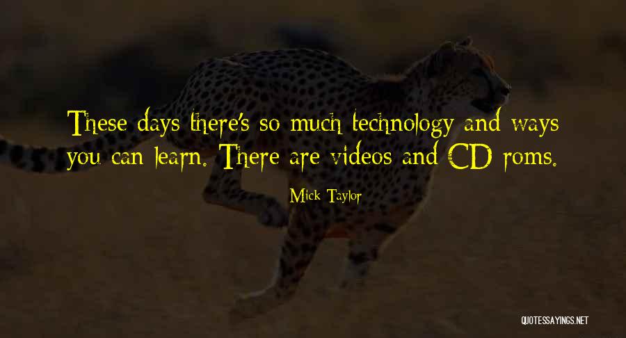 Mick Taylor Quotes 2199029 Mick Taylor Quotes 2199029