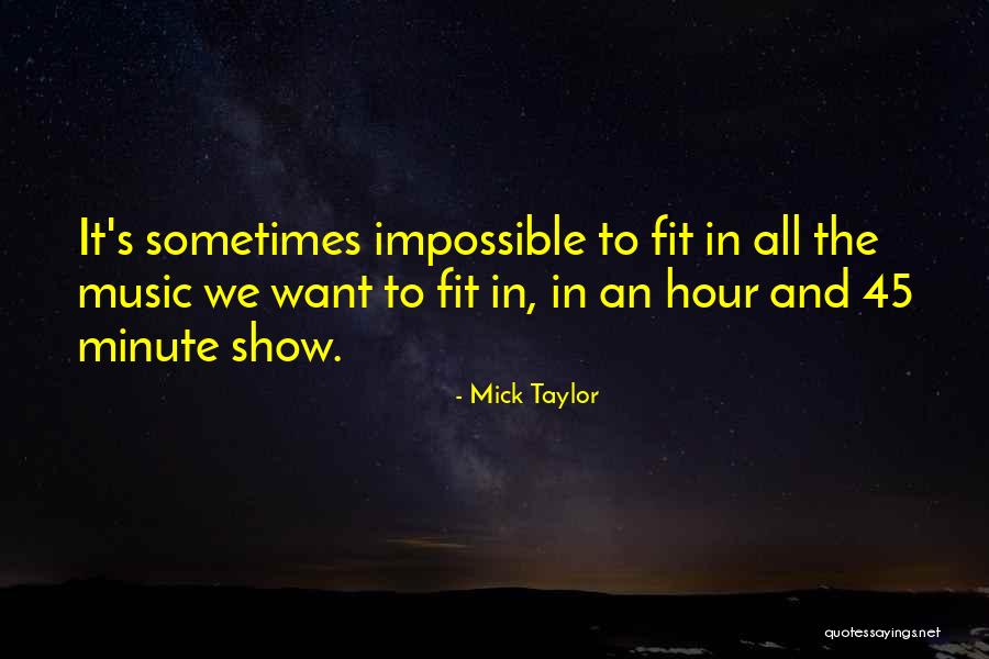 Mick Taylor Quotes 240503