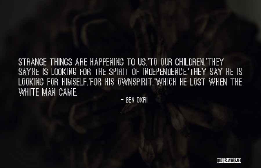 Mickenberg Dunn Quotes By Ben Okri Mickenberg Dunn Quotes By Ben Okri