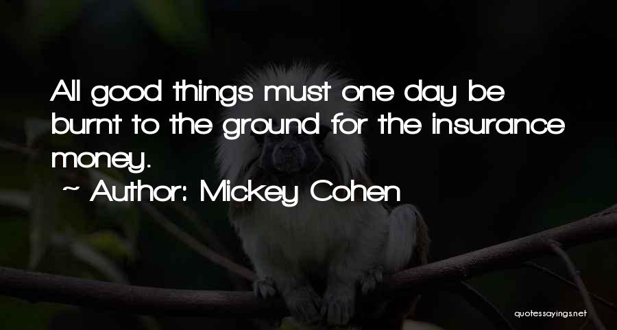 Mickey Cohen Quotes 2030266
