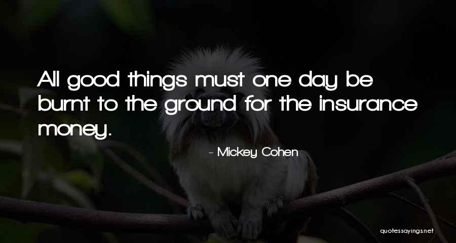 Mickey Cohen Quotes 2030266