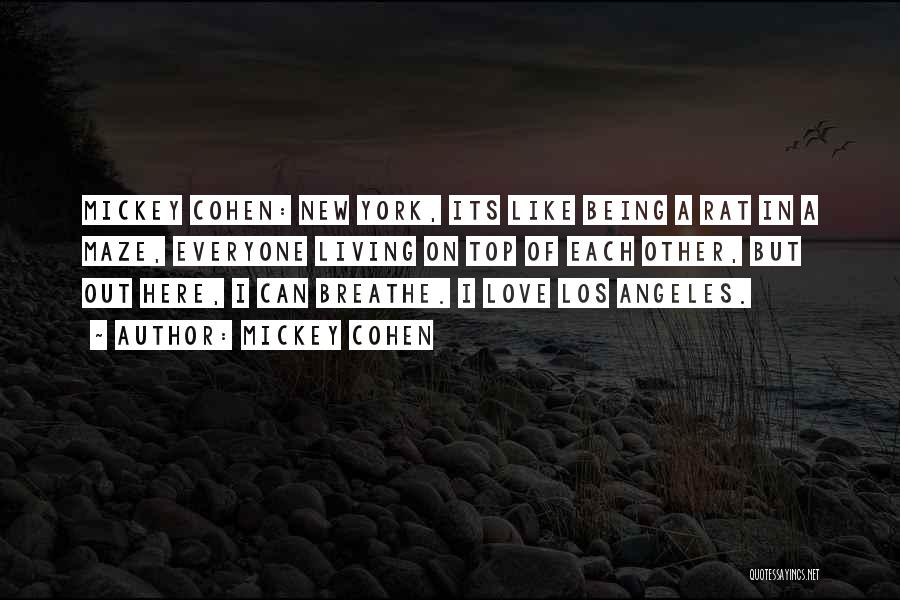 Mickey Cohen Quotes 460884