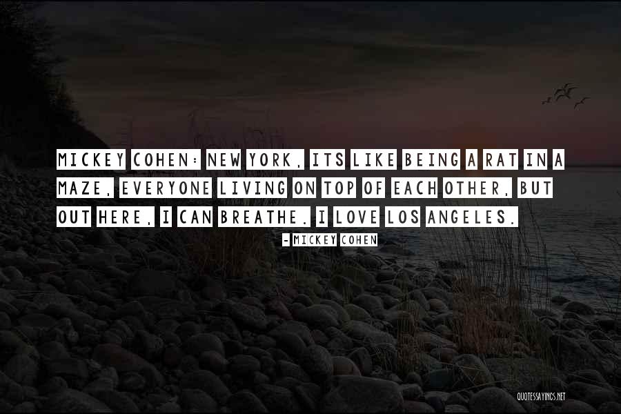 Mickey Cohen Quotes 460884