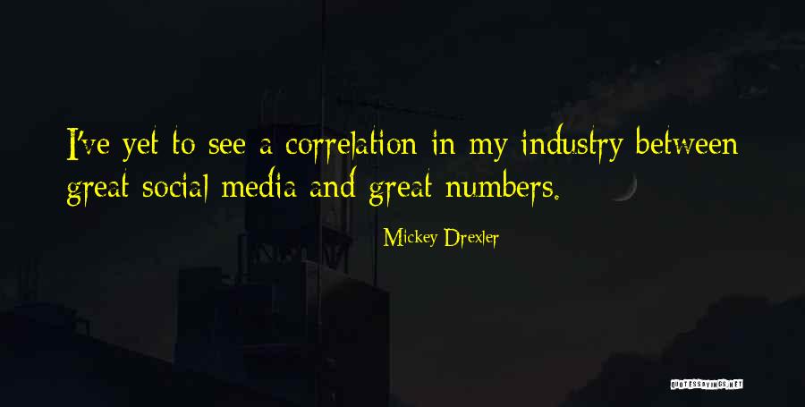 Mickey Drexler Quotes 1253392 Mickey Drexler Quotes 1253392