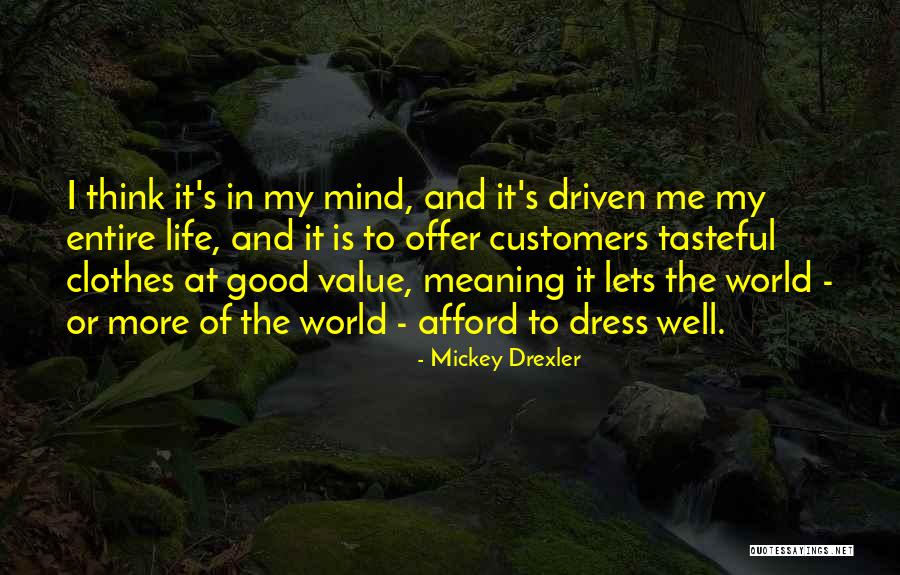 Mickey Drexler Quotes 1377280 Mickey Drexler Quotes 1377280