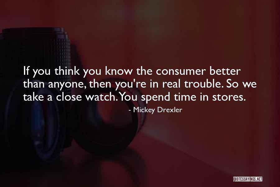Mickey Drexler Quotes 1391471 Mickey Drexler Quotes 1391471