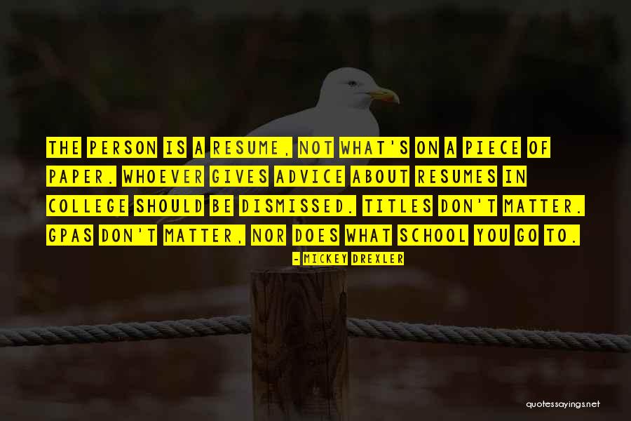 Mickey Drexler Quotes 1538188 Mickey Drexler Quotes 1538188