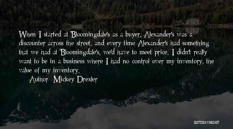 Mickey Drexler Quotes 1813775