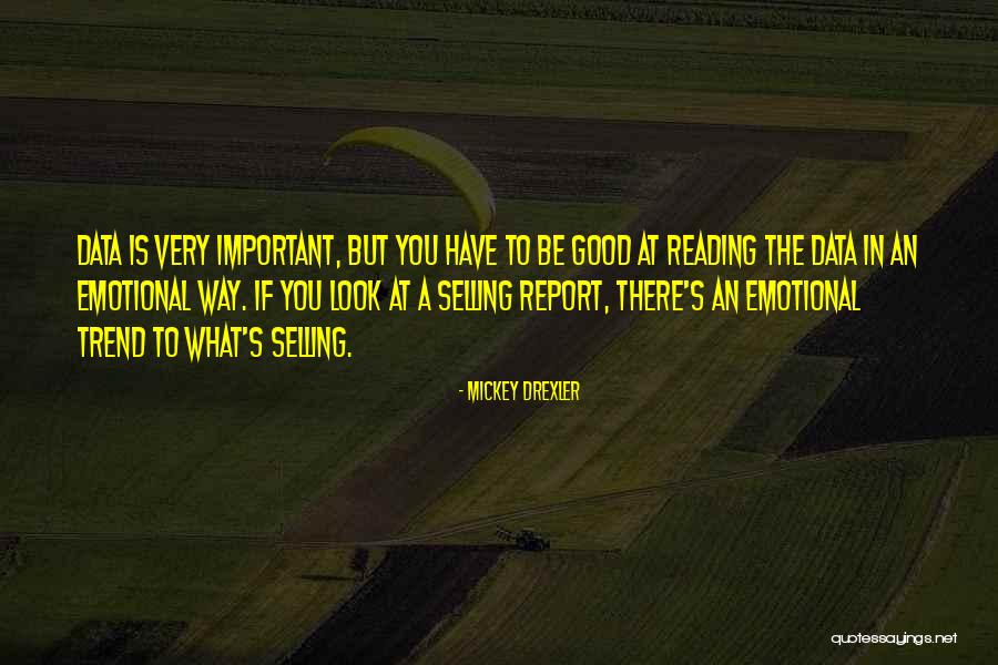 Mickey Drexler Quotes 1993480 Mickey Drexler Quotes 1993480