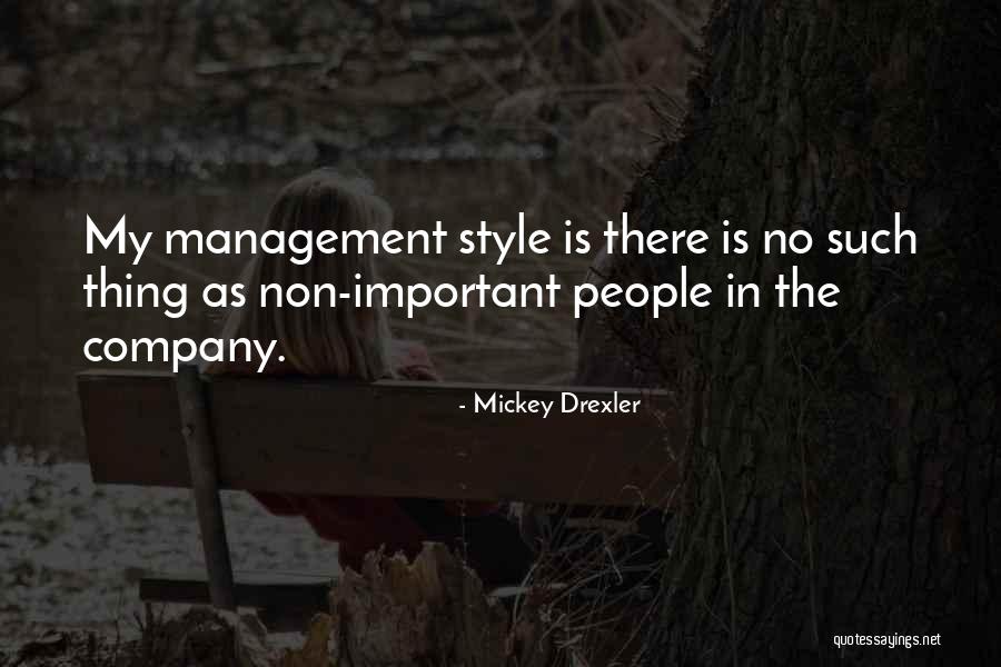 Mickey Drexler Quotes 2137199 Mickey Drexler Quotes 2137199