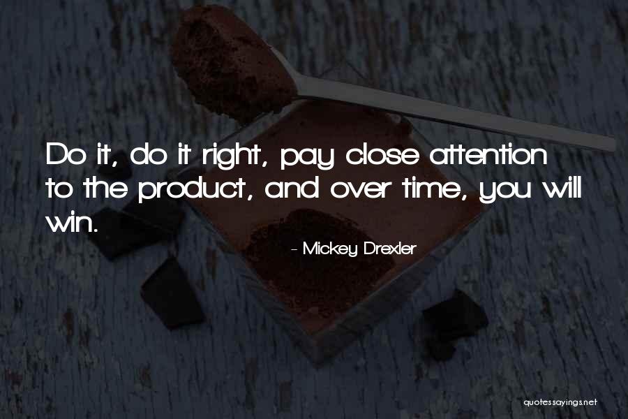 Mickey Drexler Quotes 2192155 Mickey Drexler Quotes 2192155