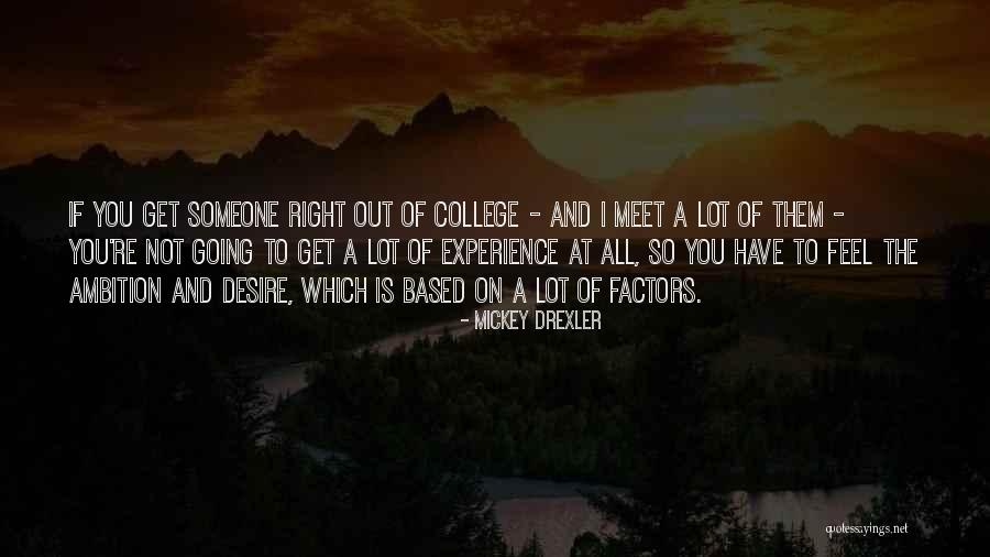 Mickey Drexler Quotes 668819 Mickey Drexler Quotes 668819