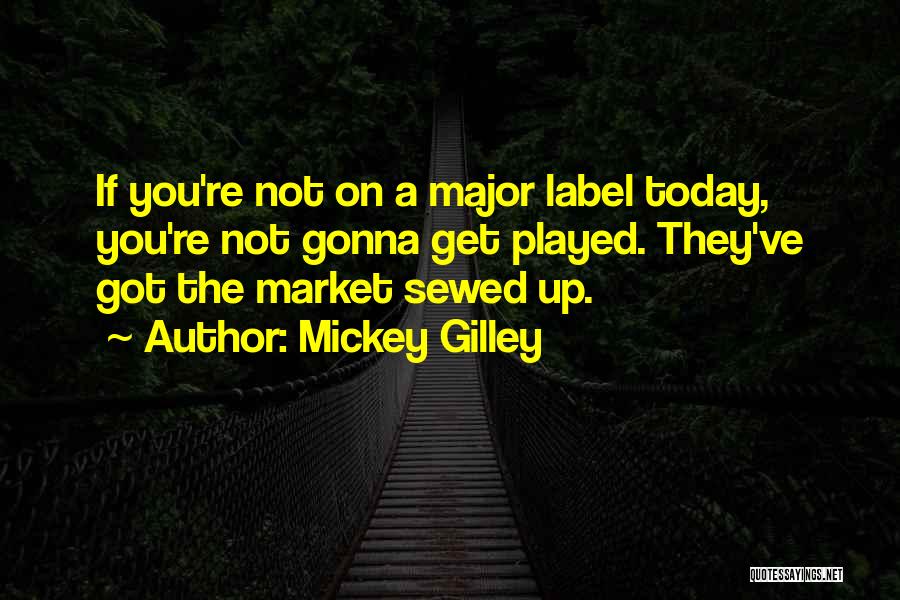 Mickey Gilley Quotes 1091715