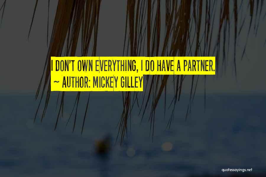 Mickey Gilley Quotes 1482999