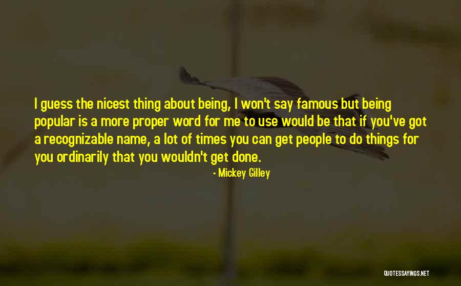 Mickey Gilley Quotes 1536787