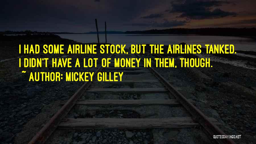 Mickey Gilley Quotes 931349
