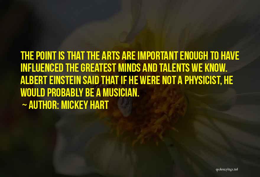 Mickey Hart Quotes 1137102
