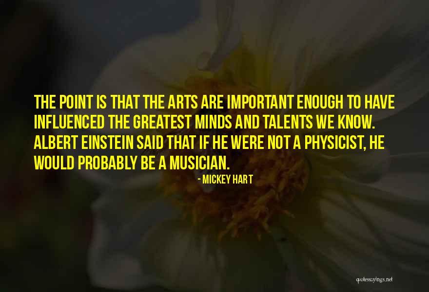 Mickey Hart Quotes 1137102