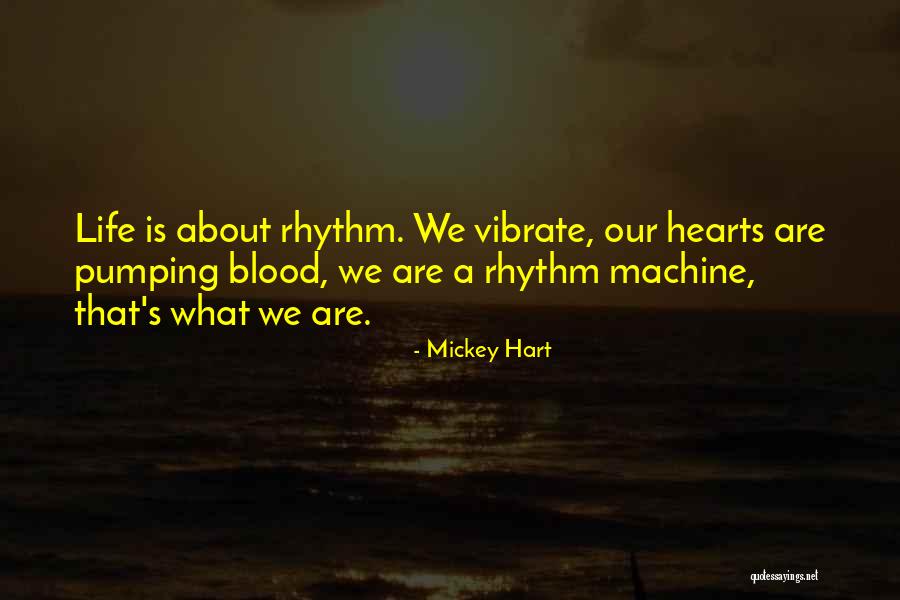 Mickey Hart Quotes 241944