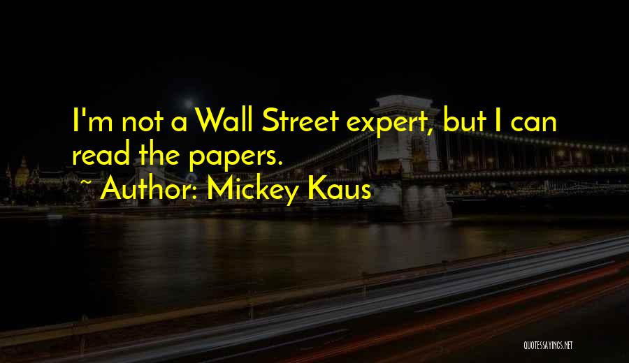 Mickey Kaus Quotes 1462642