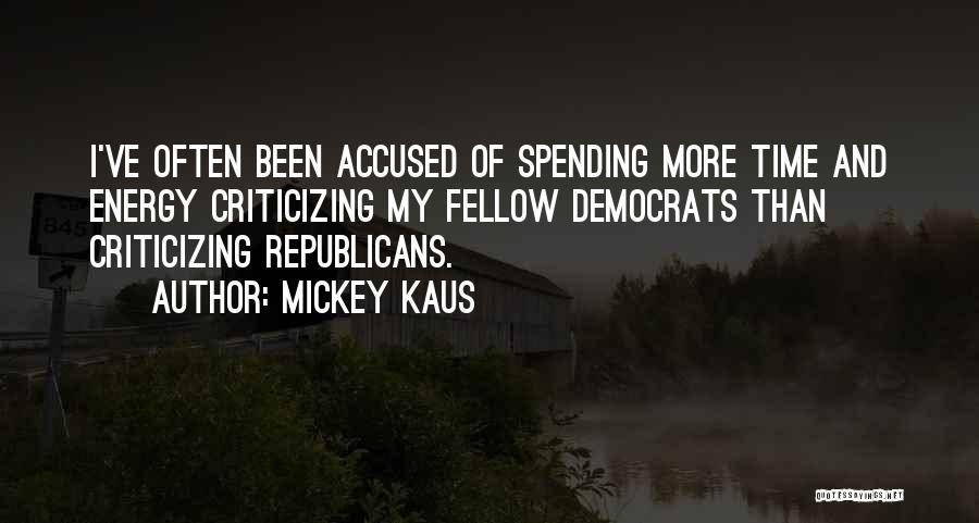 Mickey Kaus Quotes 193751