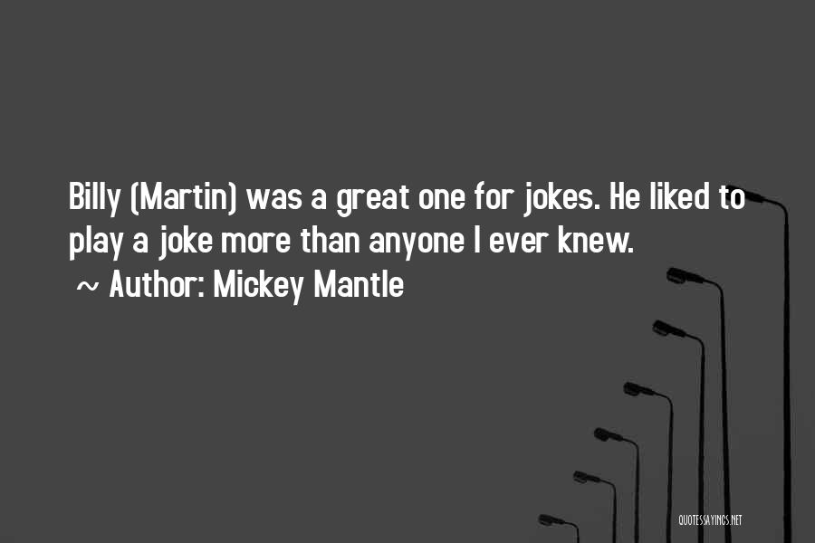 Mickey Mantle Quotes 1067153