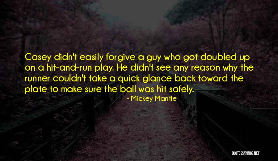 Mickey Mantle Quotes 1236990