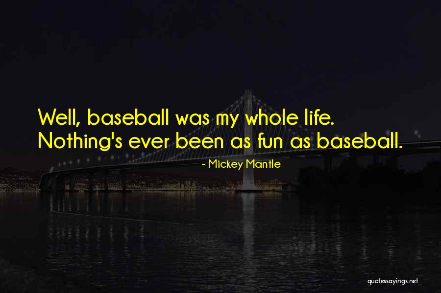 Mickey Mantle Quotes 1282120