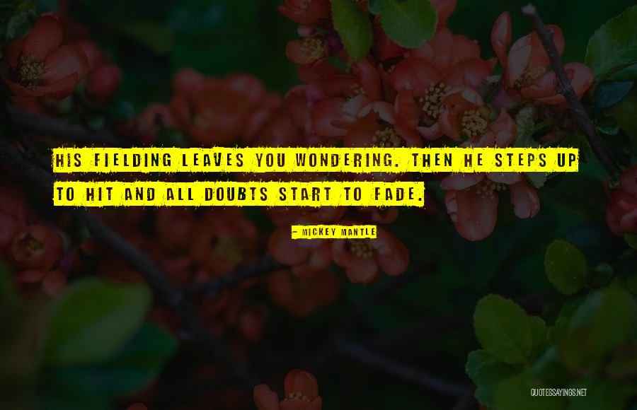 Mickey Mantle Quotes 1512324 Mickey Mantle Quotes 1512324