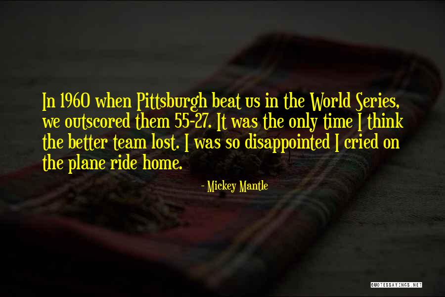 Mickey Mantle Quotes 1692472 Mickey Mantle Quotes 1692472