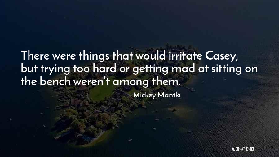 Mickey Mantle Quotes 1861177