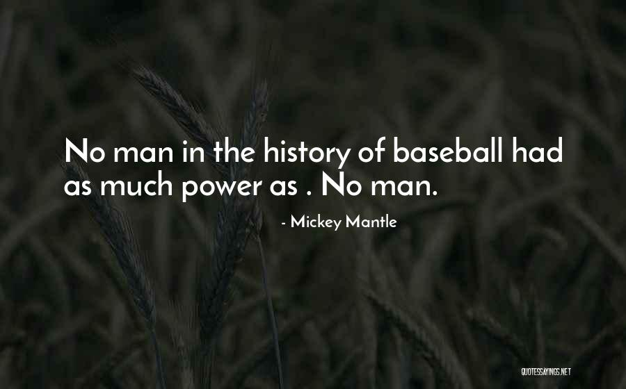 Mickey Mantle Quotes 1930059