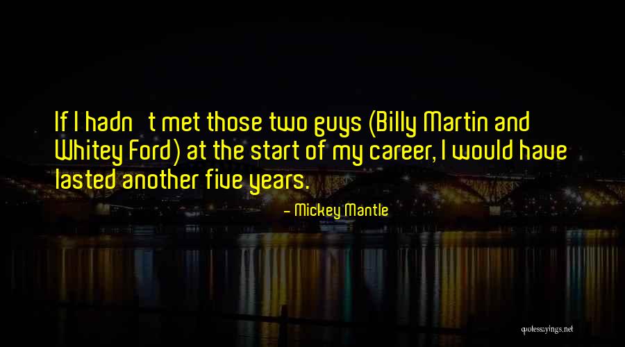 Mickey Mantle Quotes 1974804 Mickey Mantle Quotes 1974804