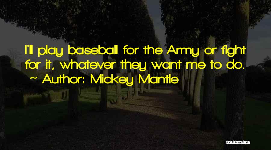 Mickey Mantle Quotes 2053090