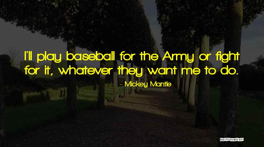 Mickey Mantle Quotes 2053090