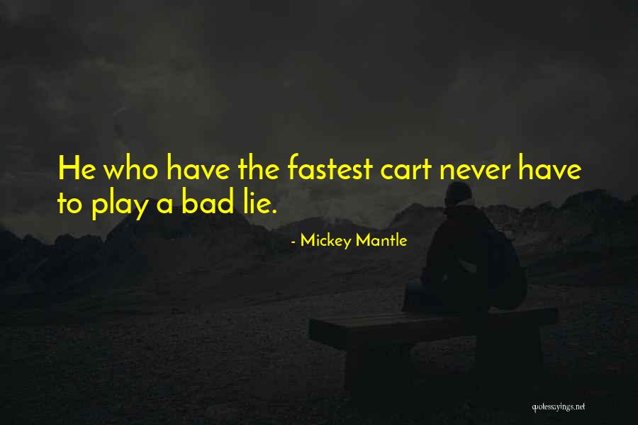 Mickey Mantle Quotes 2164576 Mickey Mantle Quotes 2164576