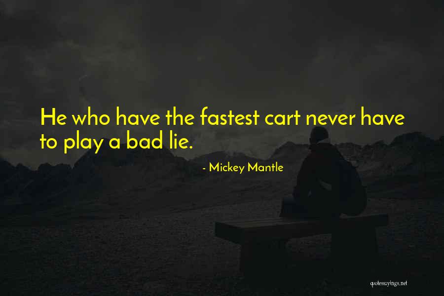 Mickey Mantle Quotes 2164576