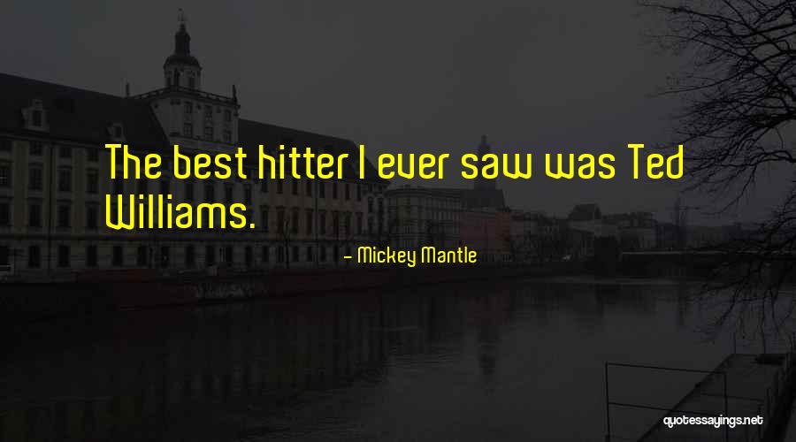 Mickey Mantle Quotes 2225196