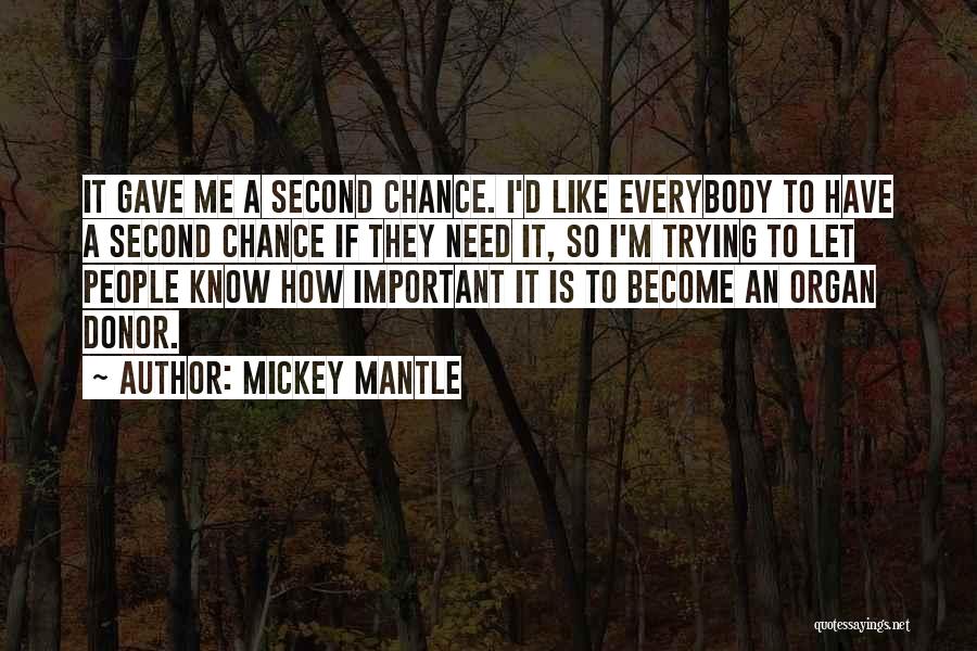 Mickey Mantle Quotes 262675