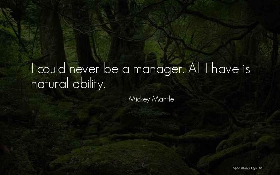 Mickey Mantle Quotes 329385