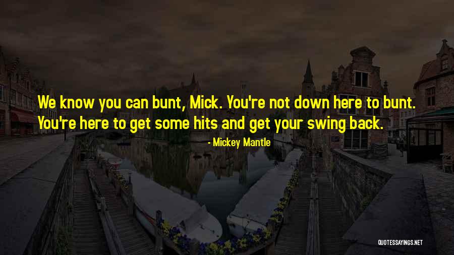 Mickey Mantle Quotes 557610 Mickey Mantle Quotes 557610