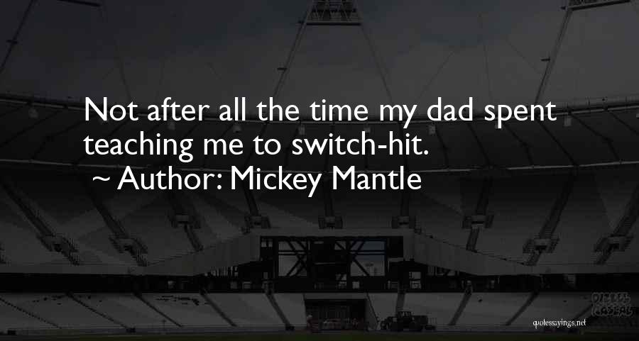 Mickey Mantle Quotes 568509