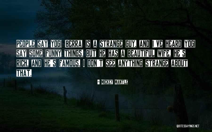 Mickey Mantle Quotes 847895 Mickey Mantle Quotes 847895