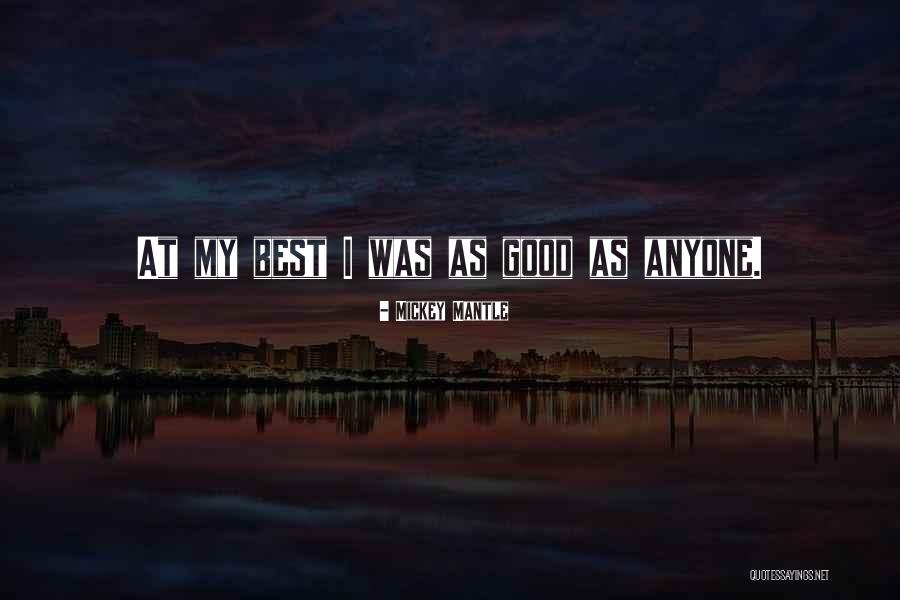 Mickey Mantle Quotes 884831 Mickey Mantle Quotes 884831