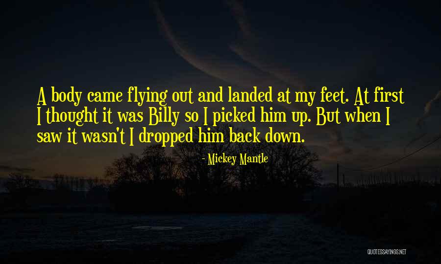 Mickey Mantle's Quotes By Mickey Mantle Mickey Mantle's Quotes By Mickey Mantle