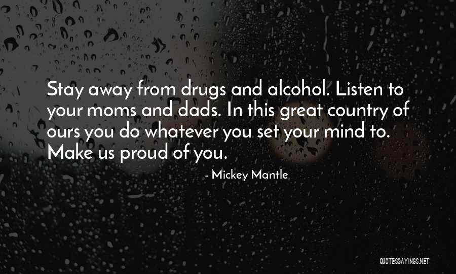 Mickey Mantle's Quotes By Mickey Mantle Mickey Mantle's Quotes By Mickey Mantle